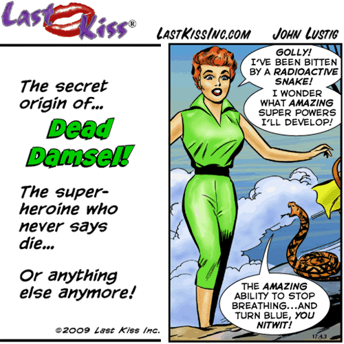 The Super Heroine Who Never Says Die!