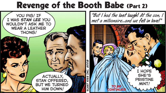 Revenge of the Booth Babe–Part 2 of 3
