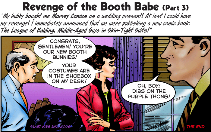 Revenge of the Booth Babe–Part 3 of 3