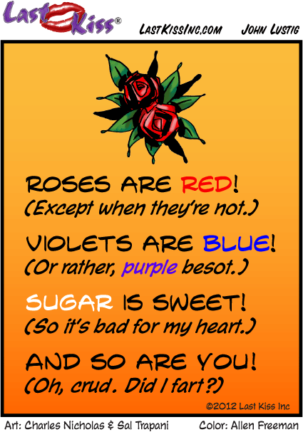 Roses Are Red! This Verse Is…Pee-Yew!