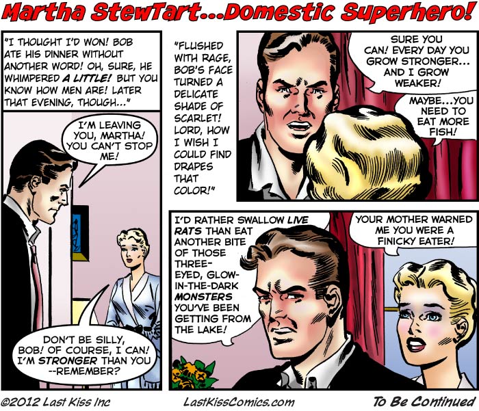 Martha StewTart…Domestic Superhero, Part 7