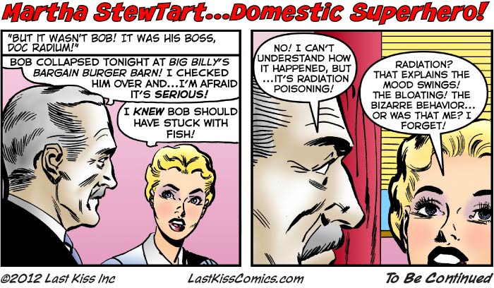 Martha StewTart…Domestic Superhero, Part 9