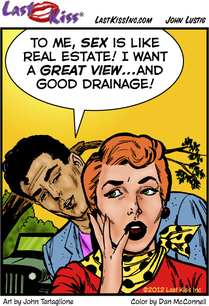 Sex is Like Real Estate