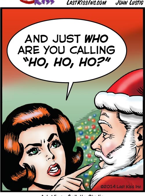 Ho, Ho…Uh, Oh!