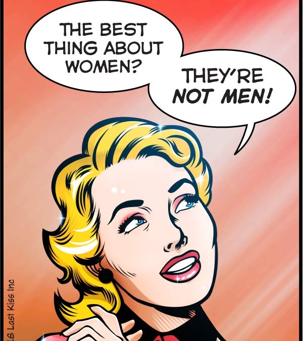 The Best Thing About Women…