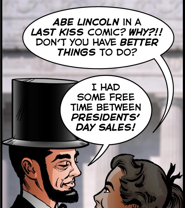 Abe Lincoln’s Last Kiss