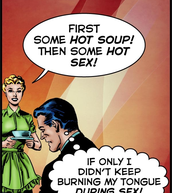 Hot, Sexy…Soup?
