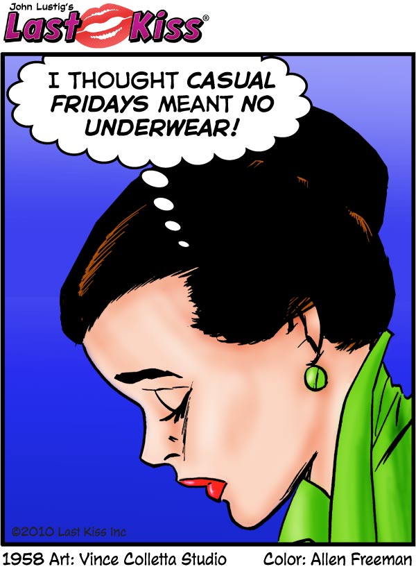 Casual Friday Freakout