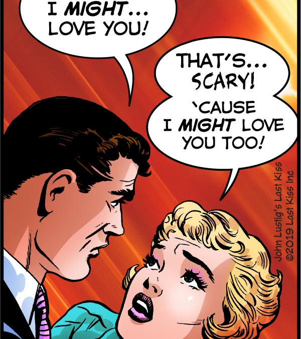 Love? Scary Stuff!